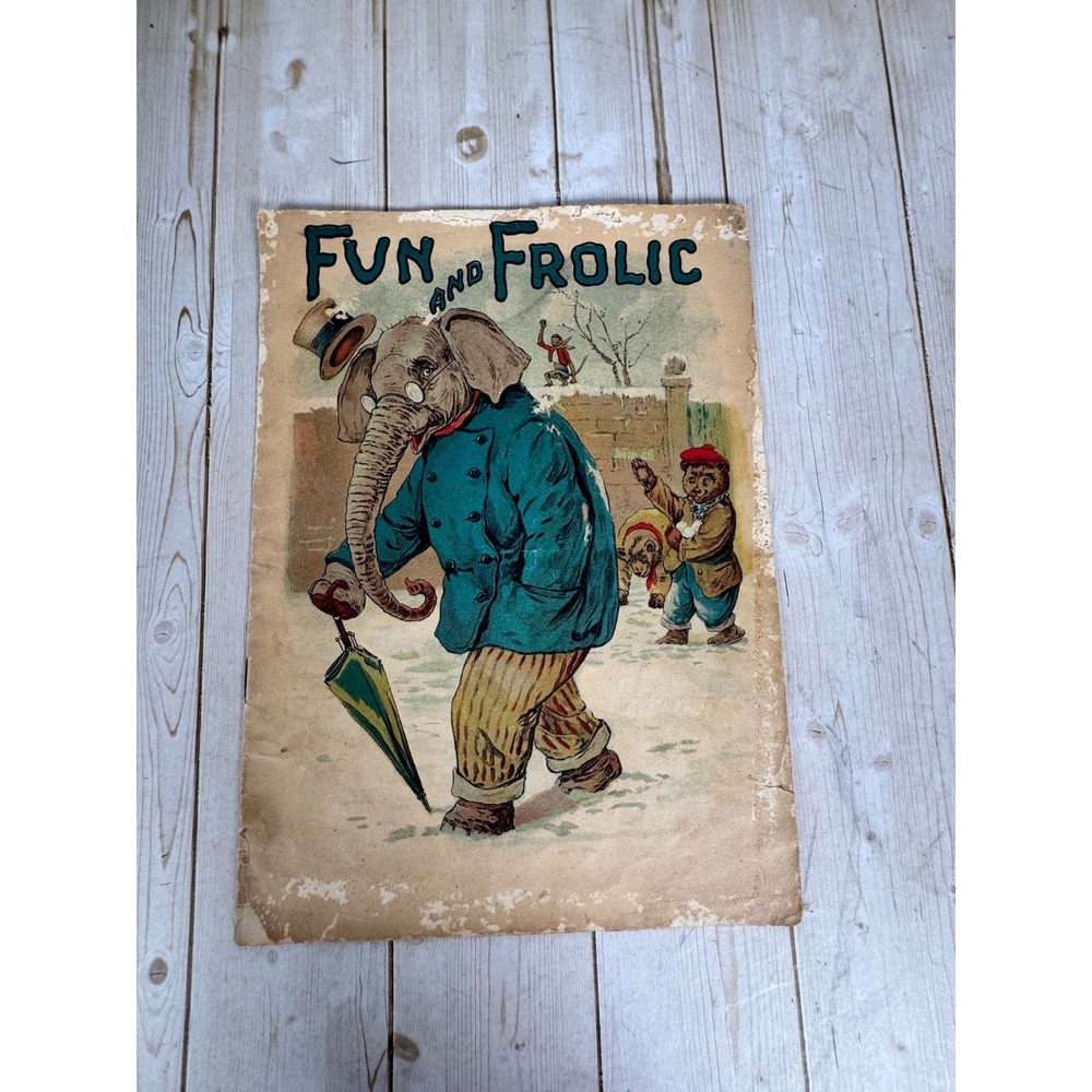 Antique c1900 Fun and Frolic Children's Book Animal Illustrations Milwaukee Ad